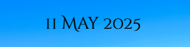 11 May 2025