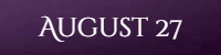 August 27