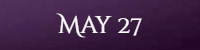 May 27