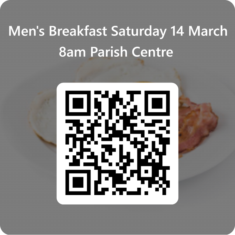 Qrcode For Mens Breakfast Saturday 14 March 8am Parish Centre  Fotor 2026022464931