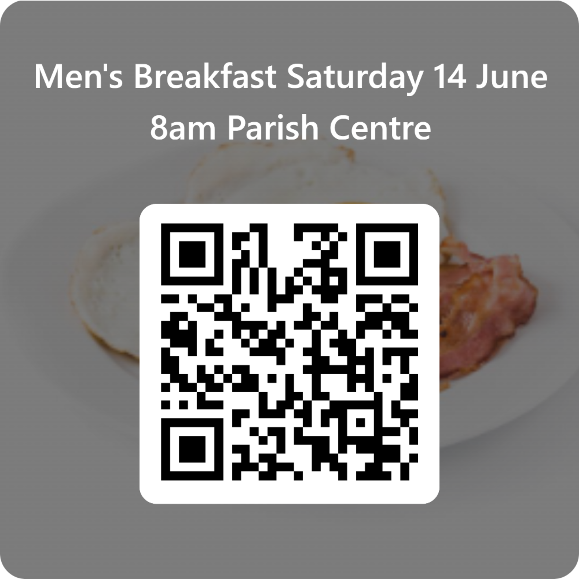Qrcode For Mens Breakfast Saturday 14 June 8am Parish Centre Fotor 2025052712533