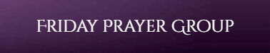 Friday Prayer Group Button