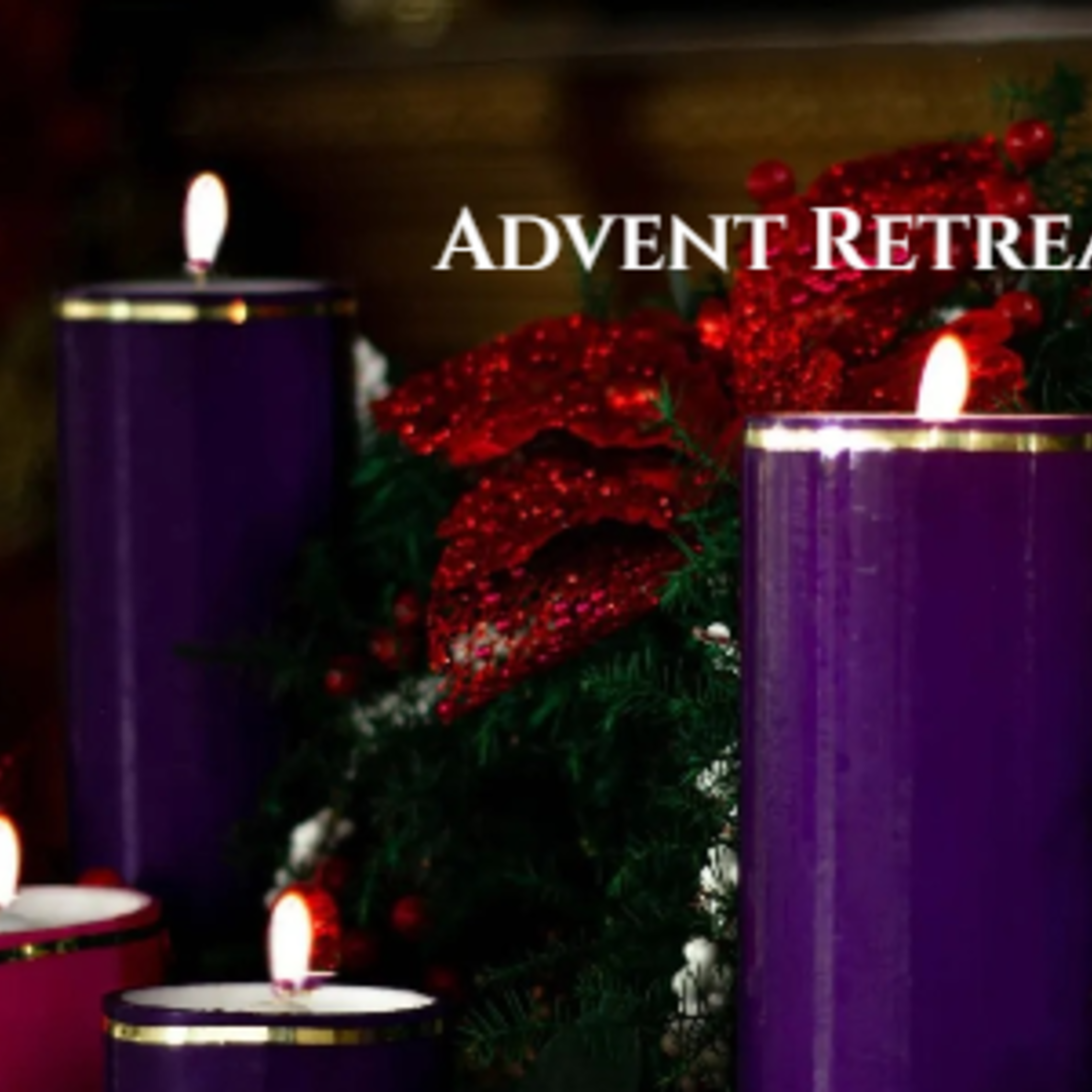 Advent Retreat 3
