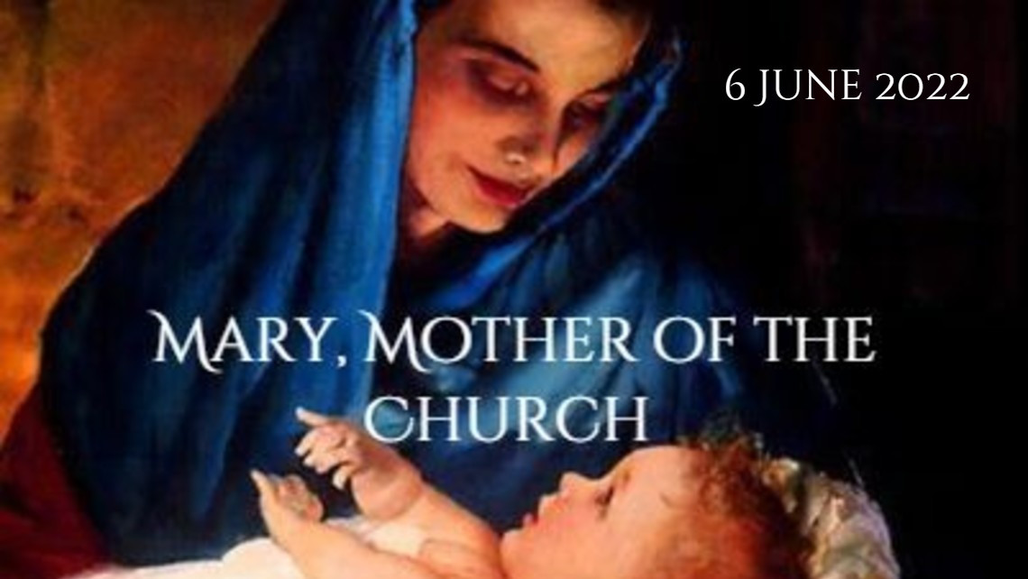 Mary Mother Of The Church 2022