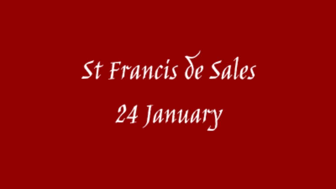 St Francis De Sales 24 January