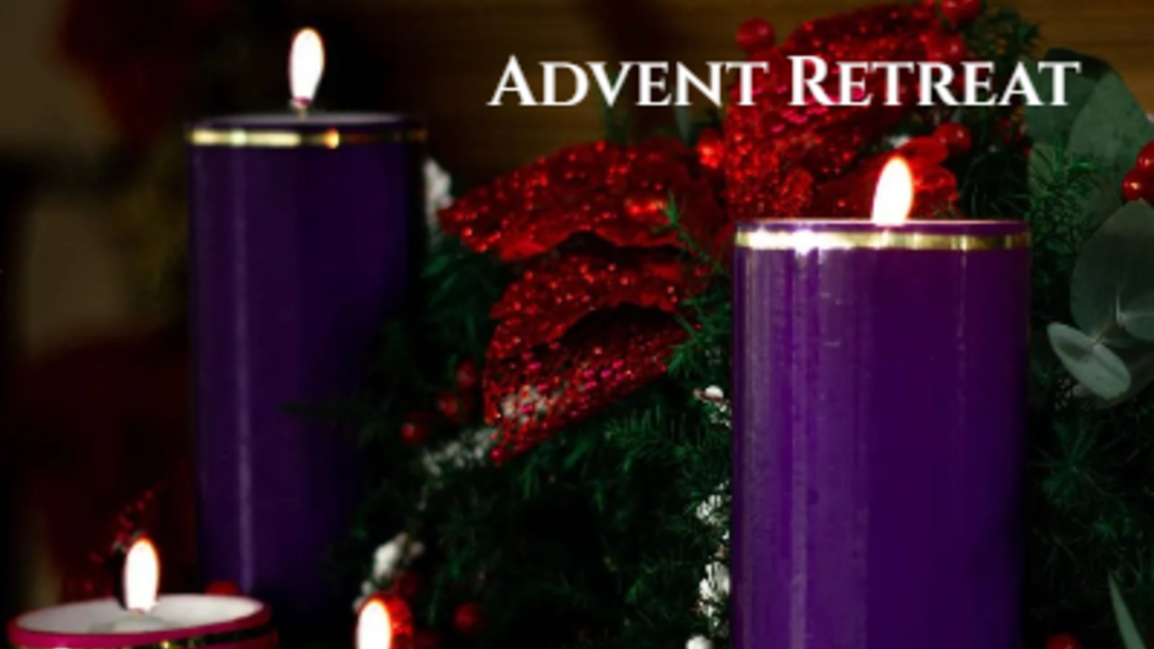 Advent Retreat 3
