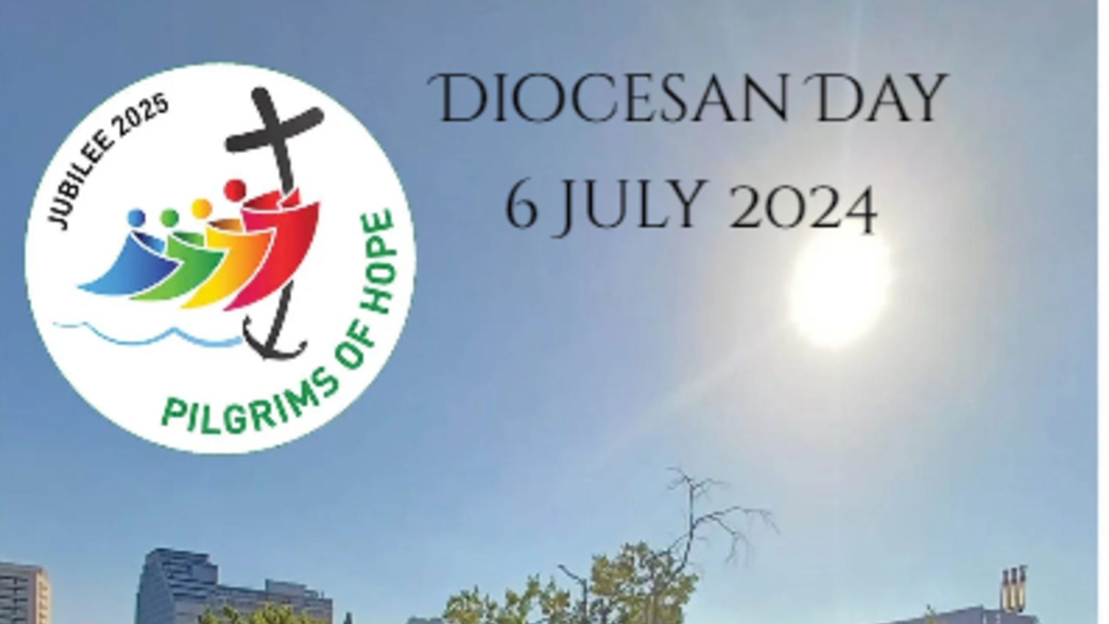 Diocesan Day 06.07 Poster Scaled Fotor 2024060972038