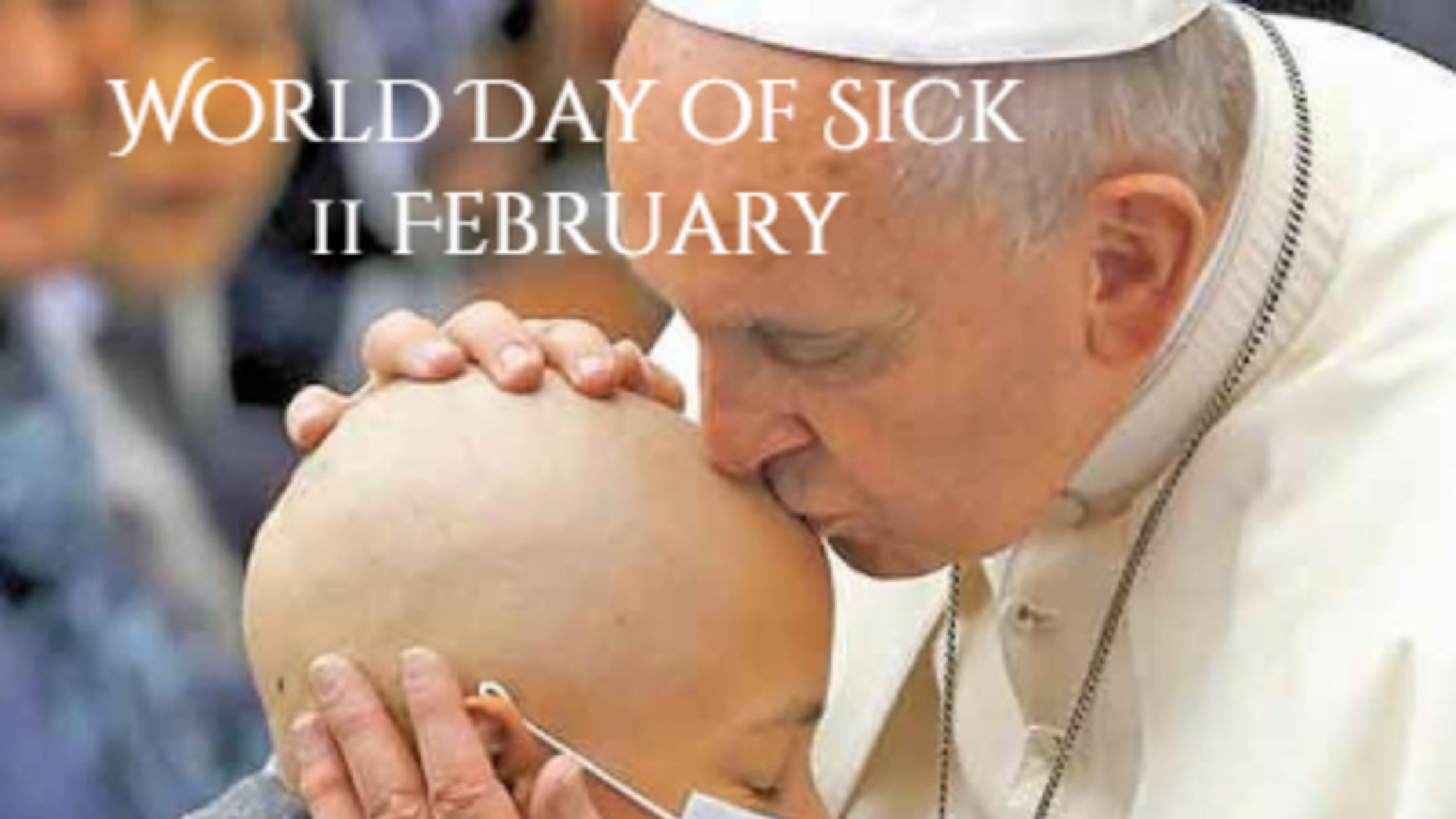 World Day Of Sick