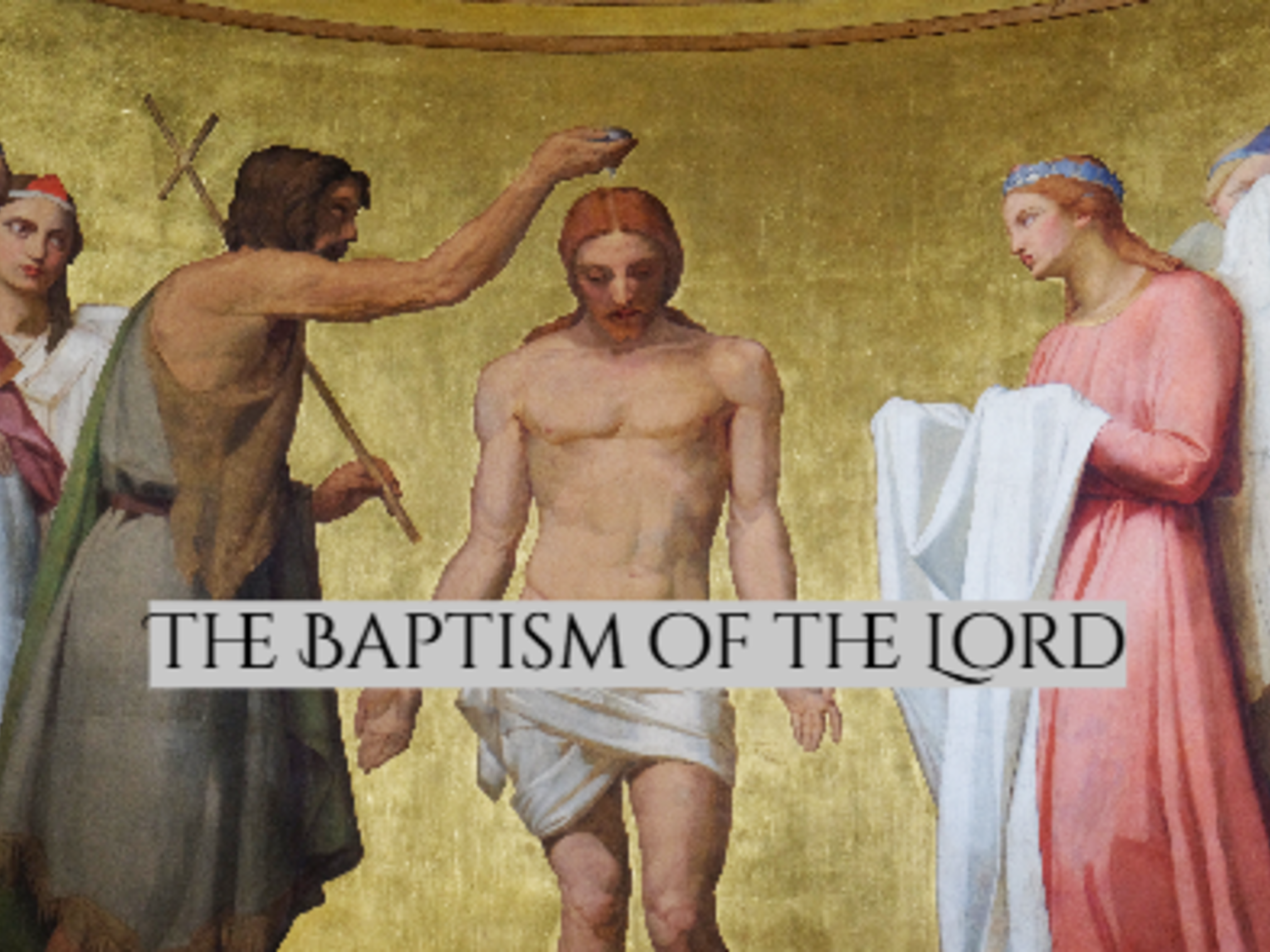 Baptism Of The Lord Text