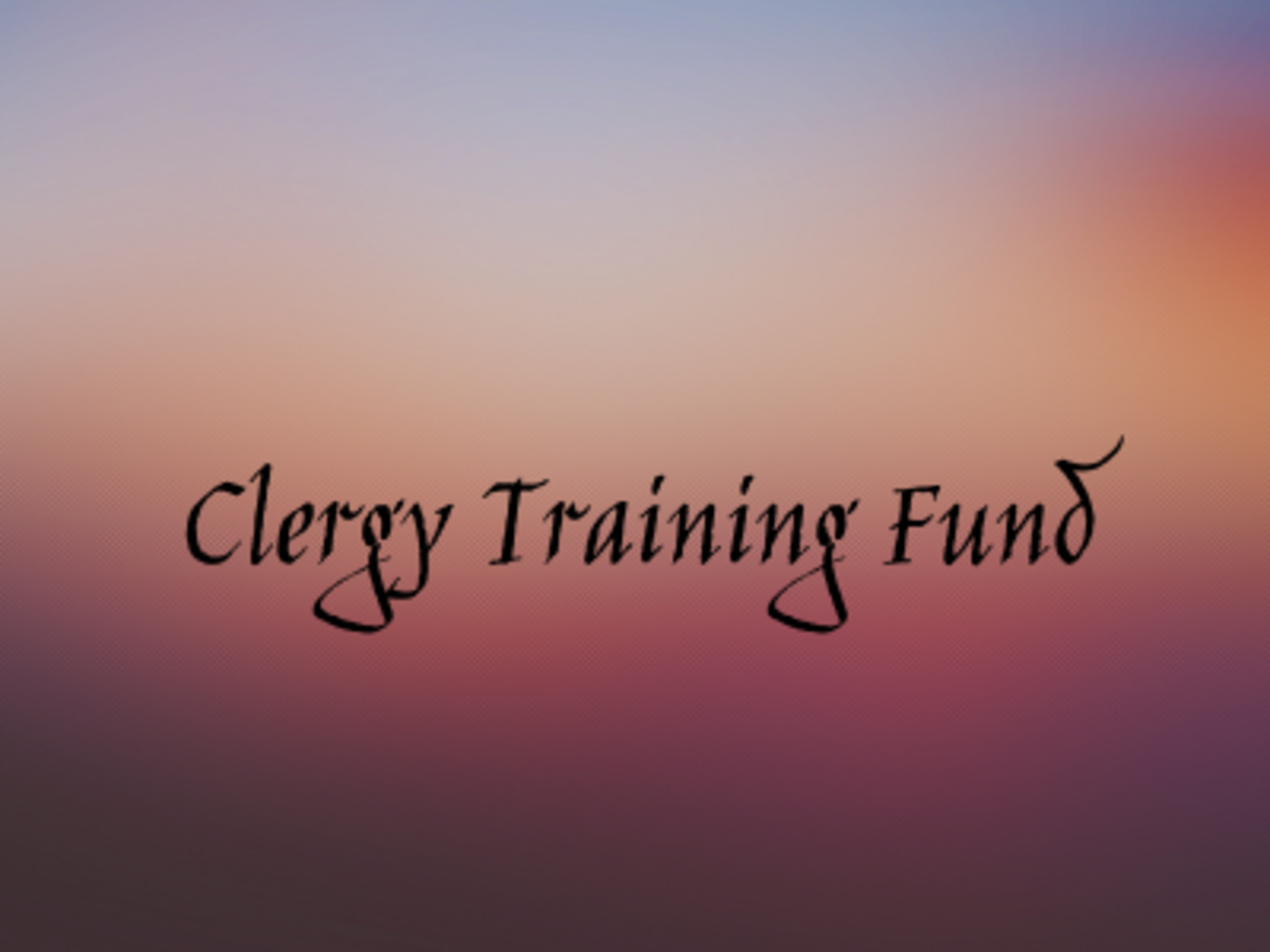 Clergy Training Fund