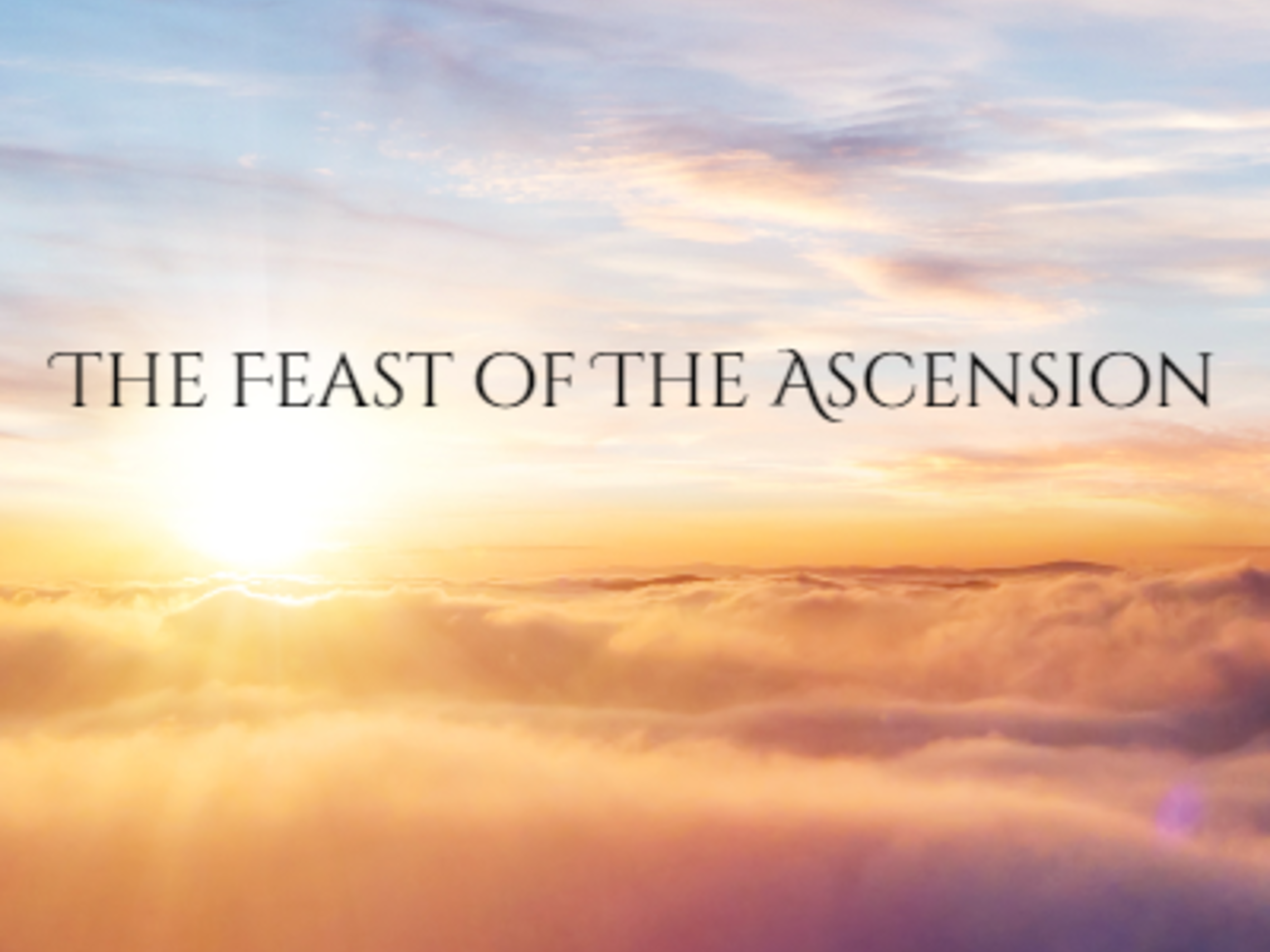 Feast Of The Ascension Top News