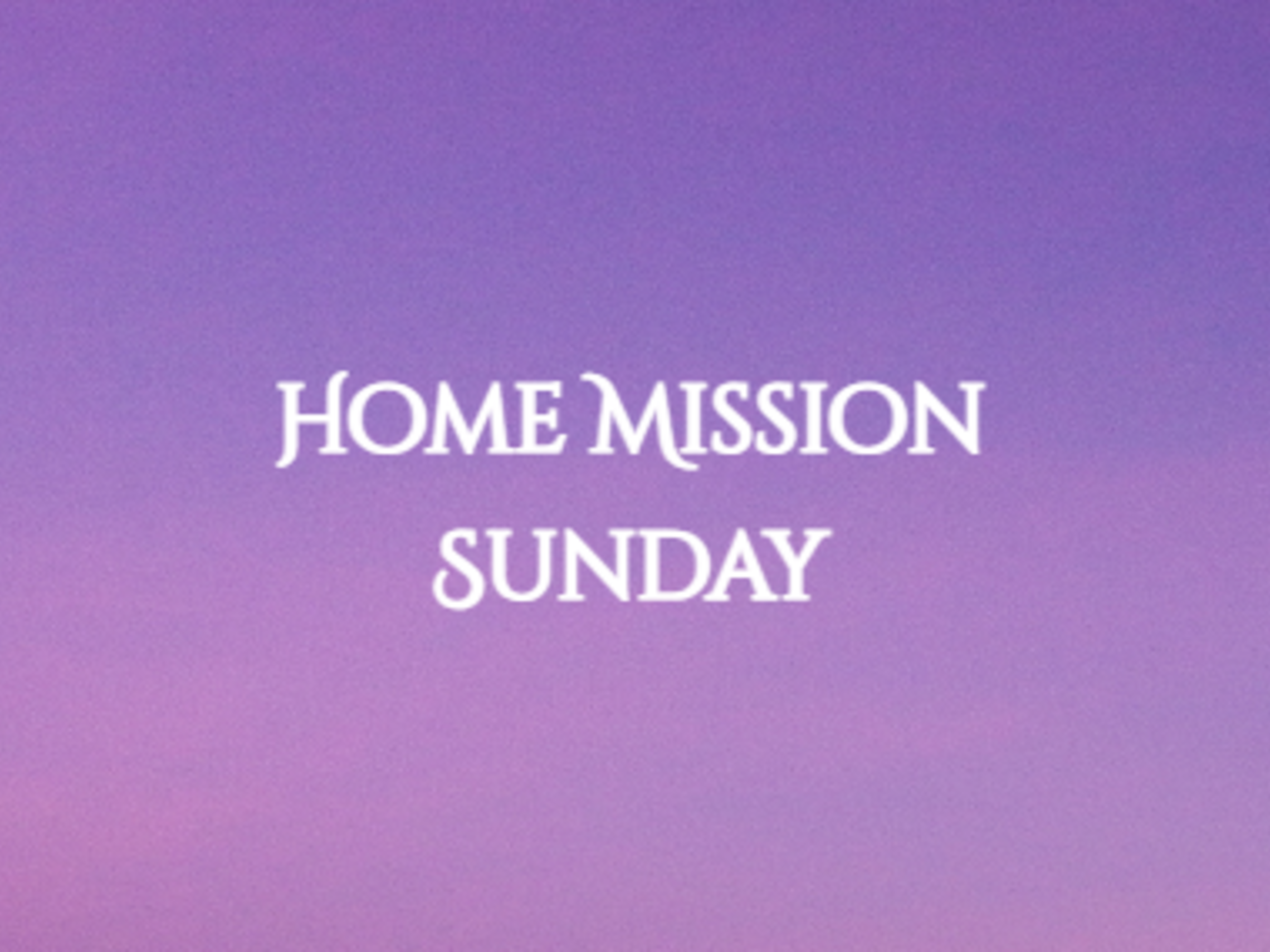 Home Missiomn