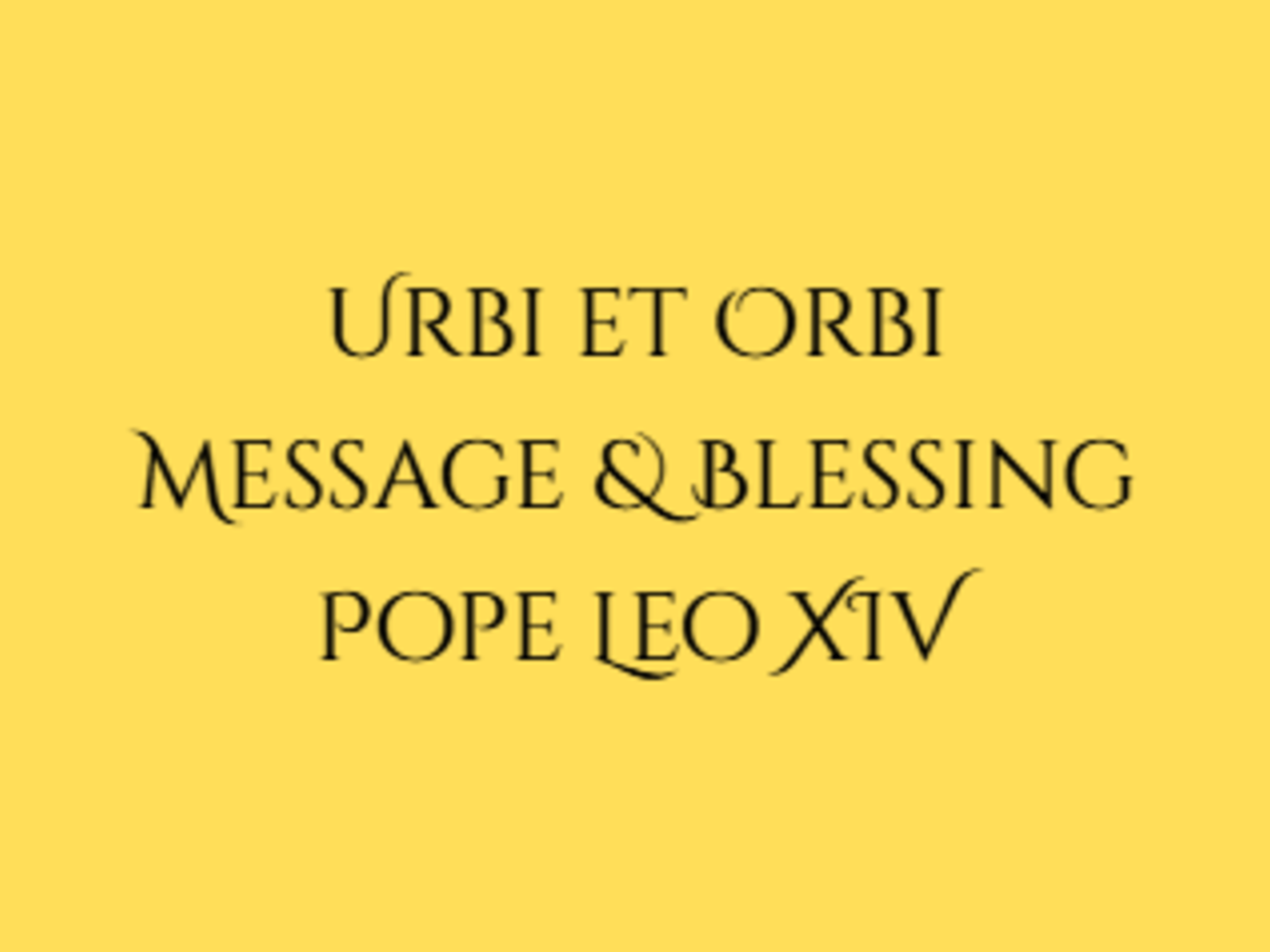 Urbi Et Orbi 1