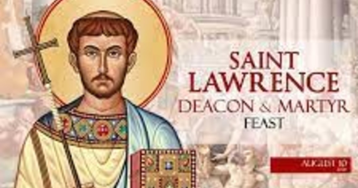 Feast of Saint Lawrence 10 August | Parish of St Osmund